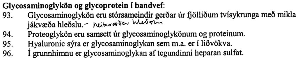 29.11.2000 -inngangur lreknan.+tannl. 5 Glycosaminoglykon og glycoprotein i bandvef: 93.