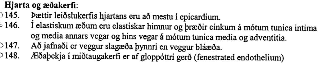 , 29.11.2000 -inngangur lreknan. +tannl. 7 Hjarta og reaakerfi: J 145. l>rettir lei6slukerfis hjartans ern a6 mestu i epicardium.:, 146.