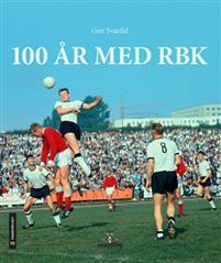 Last ned 100 år med RBK - Geir Svardal Last ned Forfatter: Geir Svardal ISBN: 9788245020403 Antall sider: 303 Format: PDF Filstørrelse: 12.