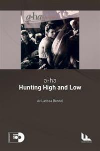 Last ned a-ha: Hunting high and low - Larissa Bendel Last ned Forfatter: Larissa Bendel ISBN: 9788293039266 Antall sider: 96 Format: PDF Filstørrelse: 21.