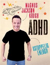 Last ned ADHD; ustoppelig energi - Magnus Jackson Krogh Last ned Forfatter: Magnus Jackson Krogh ISBN: 9788282114585 Antall sider: 158 Format: PDF Filstørrelse: 27.