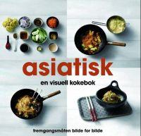 Last ned Asiatisk; en visuell kokebok - Christine France Last ned Forfatter: Christine France ISBN: 9788231600220 Antall sider: 224 Format: PDF Filstørrelse: 10.