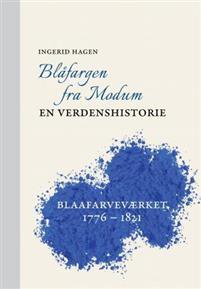 Last ned Blåfargen fra Modum - Ingerid Hagen Last ned Forfatter: Ingerid Hagen ISBN: 9788230401286 Antall sider: 199 Format: PDF Filstørrelse: 20.