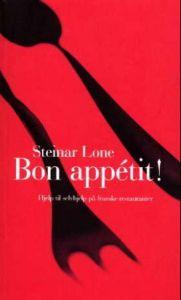 Last ned Bon appétit! - Steinar Lone Last ned Forfatter: Steinar Lone ISBN: 9788243002258 Antall sider: 157 Format: PDF Filstørrelse: 10.