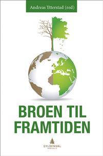 Last ned Broen til framtiden Last ned ISBN: 9788205487772 Antall sider: 202 Format: PDF Filstørrelse: 22.