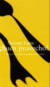 Last ned Buen provecho! - Steinar Lone Last ned Forfatter: Steinar Lone ISBN: 9788243002760 Antall sider: 190 Format: PDF Filstørrelse: 25.