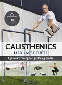 Last ned Calisthenics med Lasse Tufte - Lasse Tufte Last ned Forfatter: Lasse Tufte ISBN: 9788202478711 Antall sider: 353 Format: PDF Filstørrelse: 11.
