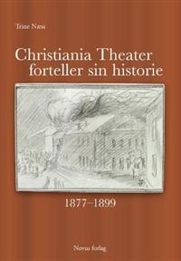 Last ned Christiania Theater forteller sin historie - Trine Næss Last ned Forfatter: Trine Næss ISBN: 9788270994274 Antall sider: 260 Format: PDF Filstørrelse: 26.