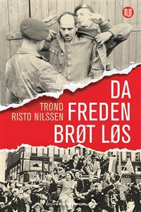 Last ned Da freden brøt løs - Trond Risto Nilssen Last ned Forfatter: Trond Risto Nilssen ISBN: 9788215025490 Antall sider: 222 Format: PDF Filstørrelse: 20.