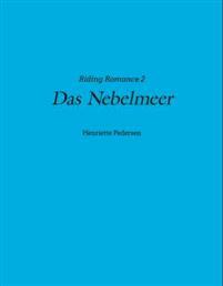 Last ned Das Nebelmeer - Henriette Pedersen Last ned Forfatter: Henriette Pedersen ISBN: 9788293281061 Format: PDF Filstørrelse: 12.