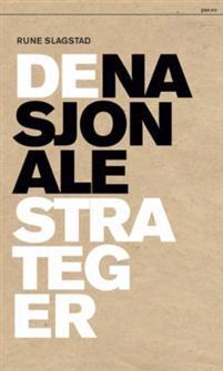 Last ned De nasjonale strateger - Rune Slagstad Last ned Forfatter: Rune Slagstad ISBN: 9788253037974 Antall sider: 667 Format: PDF Filstørrelse: 27.44 Mb Dette er 3.