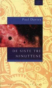 Last ned De siste tre minuttene - Paul Davies Last ned Forfatter: Paul Davies ISBN: 9788200226574 Antall sider: 180 Format: PDF Filstørrelse: 24.
