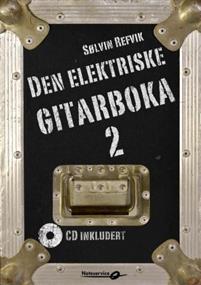 Last ned Den elektriske gitarboka 2 - Sølvin Refvik Last ned Forfatter: Sølvin Refvik ISBN: 9788280891419 Antall sider: 249 Format: PDF Filstørrelse: 25.