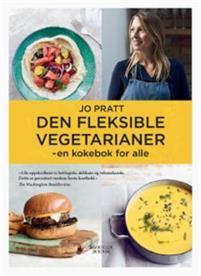 Last ned Den fleksible vegetarianer - Jo Pratt Last ned Forfatter: Jo Pratt ISBN: 9788293311393 Antall sider: 189 Format: PDF Filstørrelse: 27.