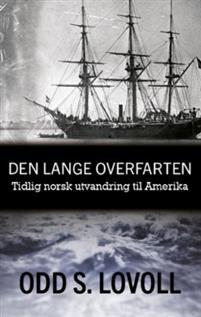 Last ned Den lange overfarten - Odd S. Lovoll Last ned Forfatter: Odd S. Lovoll ISBN: 9788230401590 Antall sider: 239 Format: PDF Filstørrelse: 17.