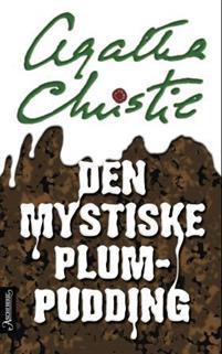 Last ned Den mystiske plumpudding - Agatha Christie Last ned Forfatter: Agatha Christie ISBN: 9788203217869 Format: PDF Filstørrelse: 17.