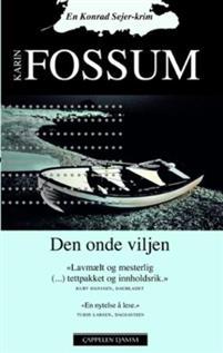 Last ned Den onde viljen - Karin Fossum Last ned Forfatter: Karin Fossum ISBN: 9788202324919 Antall sider: 191 Format: PDF Filstørrelse: 14.