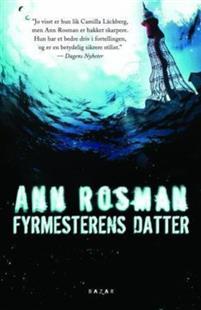 Last ned Fyrmesterens datter - Ann Rosman Last ned Forfatter: Ann Rosman ISBN: 9788280874641 Antall sider: 286 Format: PDF Filstørrelse: 11.