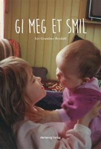 Last ned Gi meg et smil - Siri Grundnes Brodahl Last ned Forfatter: Siri Grundnes Brodahl ISBN: 9788282161633 Format: PDF Filstørrelse: 14.