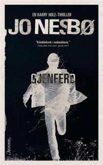 Last ned Gjenferd - Jo Nesbø Last ned Forfatter: Jo Nesbø ISBN: 9788203361890 Antall sider: 466 Format: PDF Filstørrelse: 29.70 Mb «Krimhåndverk i verdensklasse.