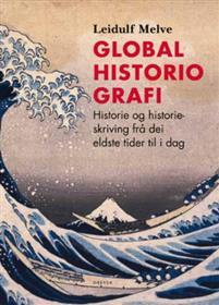Last ned Globalhistoriografi - Leidulf Melve Last ned Forfatter: Leidulf Melve ISBN: 9788282651189 Antall sider: 466 Format: PDF Filstørrelse: 12.