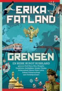 Last ned Grensen - Erika Fatland Last ned Forfatter: Erika Fatland ISBN: 9788248920267 Antall sider: 623 Format: PDF Filstørrelse: 10.