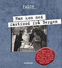 Last ned Han kom med fastfood frå Bergen - Sigmund Falch Last ned Forfatter: Sigmund Falch ISBN: 9788251682893 Antall sider: 95 Format: PDF Filstørrelse: 20.