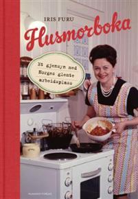 Last ned Husmorboka; et gjensyn med Norges glemte arbeidsplass - Iris Furu Last ned Forfatter: Iris Furu ISBN: 9788282821384 Antall sider: 232 Format: PDF Filstørrelse: 27.