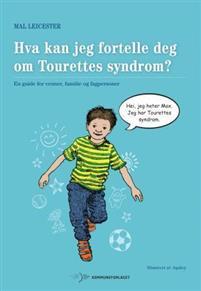 Last ned Hva kan jeg fortelle deg om Tourettes syndrom? - Mal Leicester Last ned Forfatter: Mal Leicester ISBN: 9788244621984 Antall sider: 46 Format: PDF Filstørrelse: 26.