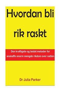 Last ned Hvordan Bli Rik Raskt - Dr Julia Parker Last ned Forfatter: Dr Julia Parker ISBN: 9781540701954 Antall sider: 74 Format: PDF Filstørrelse: 22.71 Mb Beskrivelse mangler.