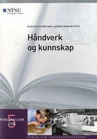 Last ned Håndverk og kunnskap Last ned ISBN: 9788251921602 Antall sider: 102 Format: PDF Filstørrelse: 27.