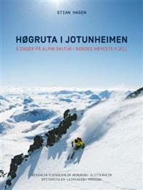 Last ned Høgruta i Jotunheimen - Stian Hagen Last ned Forfatter: Stian Hagen ISBN: 9788293090397 Antall sider: 149 Format: PDF Filstørrelse: 29.