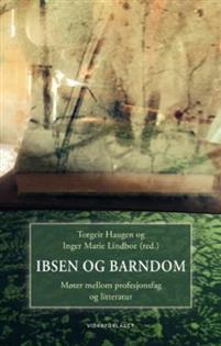 Last ned Ibsen og barndom Last ned ISBN: 9788279903154 Antall sider: 343 Format: PDF Filstørrelse: 15.57 Mb Ibsen og barndom er et møte mellom Ibsen og profesjonsfagene i lærer.utdanningene.