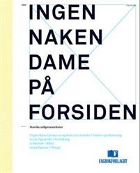 Last ned Ingen naken dame på forsiden Last ned ISBN: 9788245009200 Antall sider: 207 Format: PDF Filstørrelse: 10.