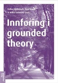 Last ned Innføring i grounded theory Last ned ISBN: 9788232102082 Antall sider: 132 Format: PDF Filstørrelse: 22.81 Mb Esther Hjälmhult, Tove Giske og Milka Satinovich (red.