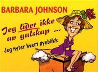 Last ned Jeg lider ikke av galskap - Barbara Johnson Last ned Forfatter: Barbara Johnson ISBN: 9788230201619 Format: PDF Filstørrelse: 10.