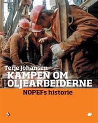 Last ned Kampen om oljearbeiderne - Terje Johansen Last ned Forfatter: Terje Johansen ISBN: 9788281400726 Antall sider: 393 Format: PDF Filstørrelse: 25.