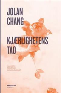 Last ned Kjærlighetens tao - Jolan Chang Last ned Forfatter: Jolan Chang ISBN: 9788282201346 Antall sider: 180 Format: PDF Filstørrelse: 24.