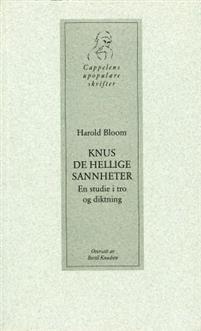 Last ned Knus de hellige sannheter - Harold Bloom Last ned Forfatter: Harold Bloom ISBN: 9788245600407 Antall sider: 248 Format: PDF Filstørrelse: 10.