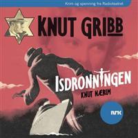 Last ned Knut Gribb - Knut Nærum Last ned Forfatter: Knut Nærum ISBN: 9788242114440 Format: PDF Filstørrelse: 14.