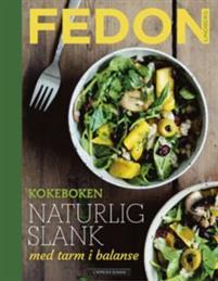 Last ned Kokeboken naturlig slank med tarm i balanse - Fedon Lindberg Last ned Forfatter: Fedon Lindberg ISBN: 9788202566784 Antall sider: 223 Format: PDF Filstørrelse: 18.