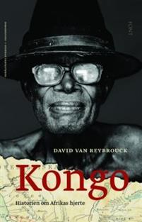 Last ned Kongo - David van Reybrouck Last ned Forfatter: David van Reybrouck ISBN: 9788281691445 Antall sider: 588 Format: PDF Filstørrelse: 20.
