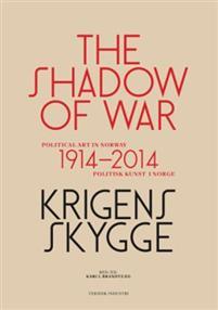 Last ned Krigens skygge = The shadow of war : political art in Norway 1914-2014 Last ned ISBN: 9788293281085 Antall sider: 190 Format: PDF Filstørrelse: 26.