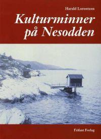 Last ned Kulturminner på Nesodden - Harald Lorentzen Last ned Forfatter: Harald Lorentzen ISBN: 9788278891032 Antall sider: 96 Format: PDF Filstørrelse: 19.