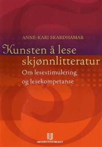 Last ned Kunsten å lese skjønnlitteratur - Anne-Kari Skardhamar Last ned Forfatter: Anne-Kari Skardhamar ISBN: 9788215006154 Antall sider: 218 Format: PDF Filstørrelse: 24.87 Mb Boka har tre deler.