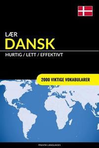 Last ned Laer Dansk - Hurtig / Lett / Effektivt: 2000 Viktige Vokabularer - Pinhok Languages Last ned Forfatter: Pinhok Languages ISBN: 9781546864004 Antall sider: 86 Format: PDF Filstørrelse: 27.