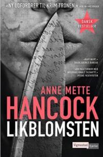 Last ned Likblomsten - Anne Mette Hancock Last ned Forfatter: Anne Mette Hancock ISBN: 9788241915222 Antall sider: 375 Format: PDF Filstørrelse: 21.