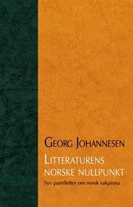 Last ned Litteraturens norske nullpunkt - Georg Johannesen Last ned Forfatter: Georg Johannesen ISBN: 9788202201517 Antall sider: 167 Format: PDF Filstørrelse: 15.