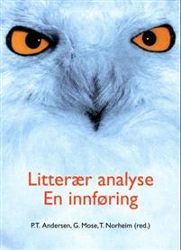 Last ned Litterær analyse Last ned ISBN: 9788253034928 Format: PDF Filstørrelse: 29.43 Mb Endelig foreligger det en praktisk anvendbar lærebok om å kunsten å lese tekster.