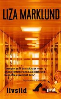 Last ned Livstid - Liza Marklund Last ned Forfatter: Liza Marklund ISBN: 9788281433427 Format: PDF Filstørrelse: 22.77 Mb Sveriges mest kjente politimann blir funnet myrdet i sengen.